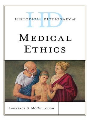 cover image of Historical Dictionary of Medical Ethics
